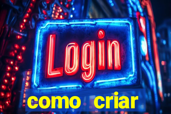 como criar plataforma de jogo do tigre